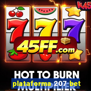 plataforma 207 bet